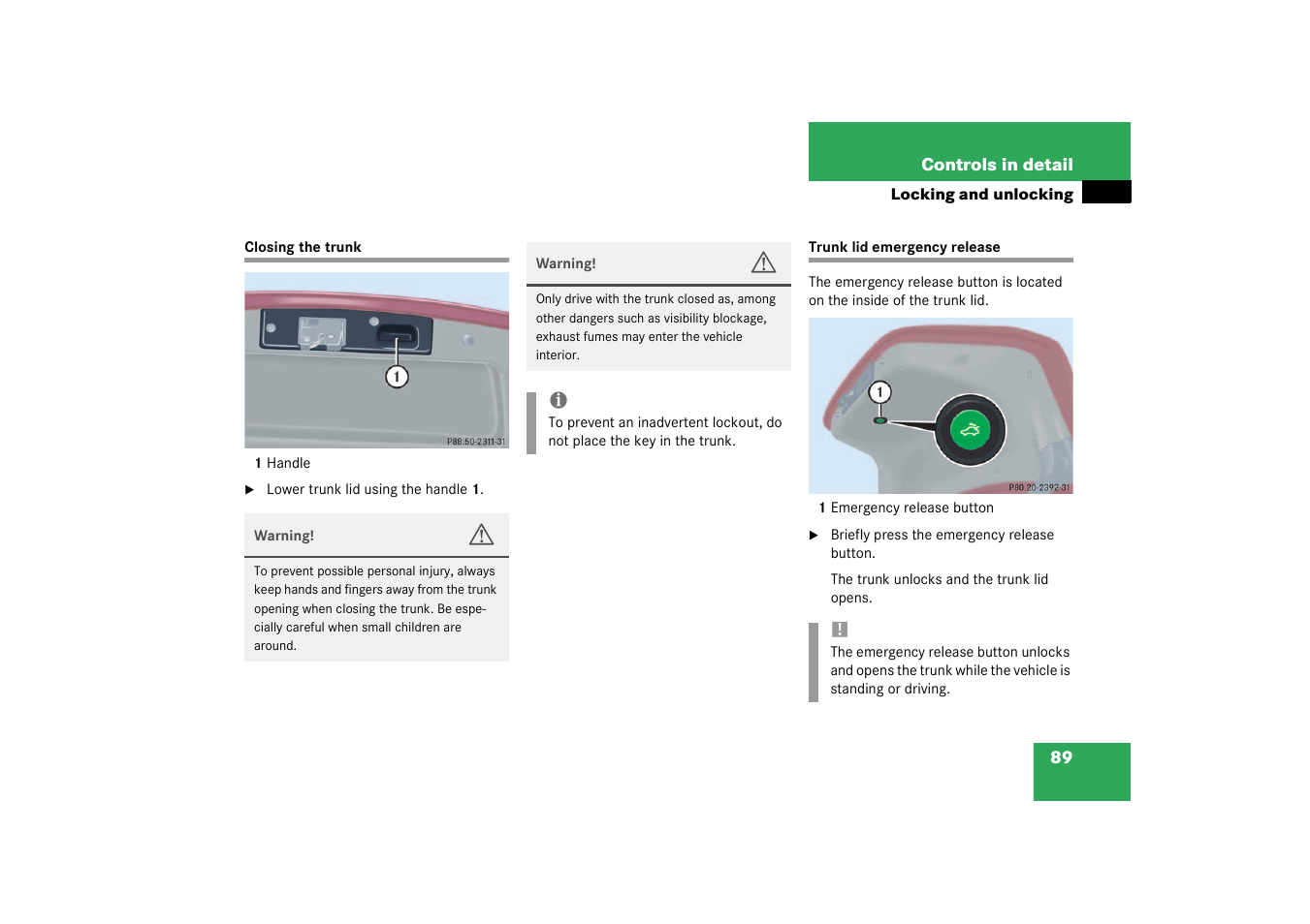 Trunk lid:closing;closing:trunk lid, Closing the trunk trunk lid emergency release, See “trunk lid emer- gency release | See “trunk lid emergency release | Mercedes-Benz 2003 C-Class User Manual | Page 89 / 376