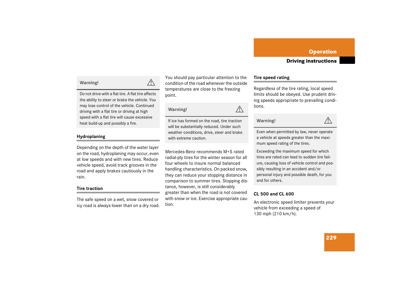 Hydroplaning;driving:hydroplaning, Tire traction, Tire speed rating | Hydroplaning tire traction tire speed rating | Mercedes-Benz 2003 CL 500 User Manual | Page 229 / 384