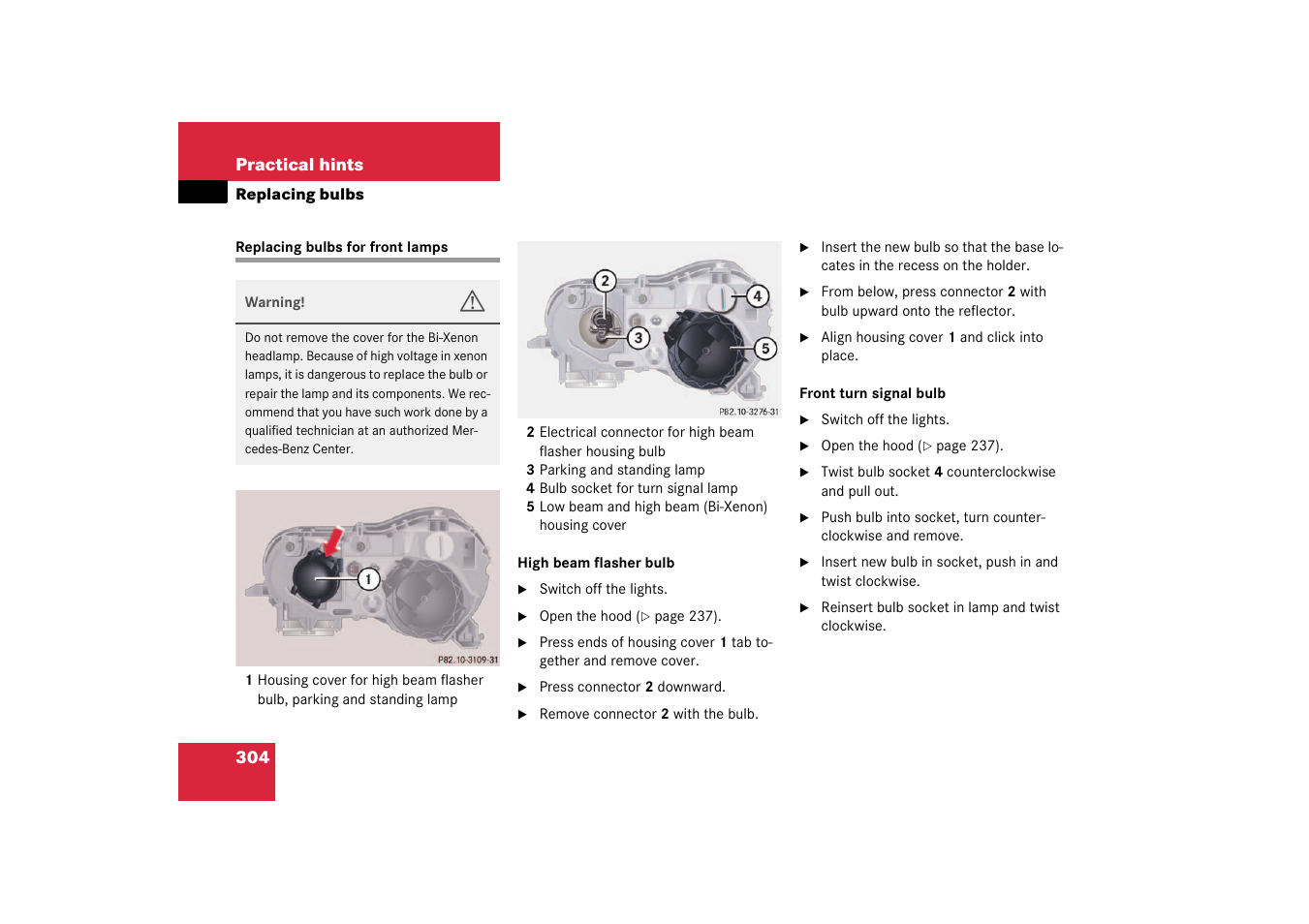 Replacing bulbs for front lamps | Mercedes-Benz 2003 CL 500 User Manual | Page 304 / 384