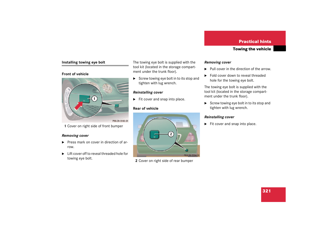 Towing eye bolt (vehicle tool kit):installing, Installing towing eye bolt | Mercedes-Benz 2003 CL 500 User Manual | Page 321 / 384