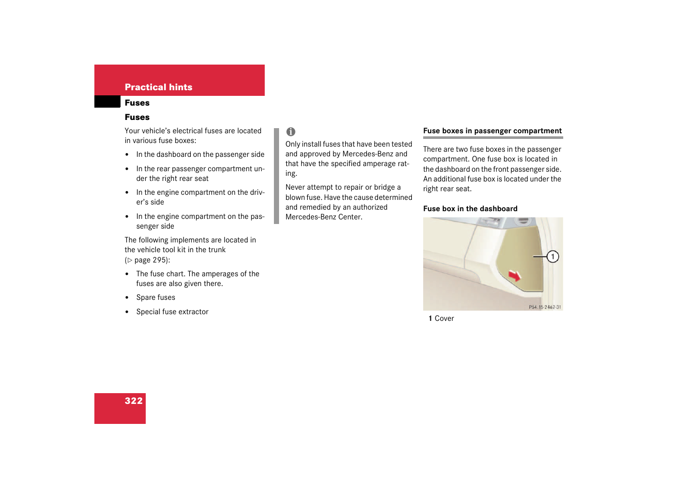 Fuses;electrical fuses;practical hints:fuses, Fuses, Fuse boxes in passenger compartment | Mercedes-Benz 2003 CL 500 User Manual | Page 322 / 384