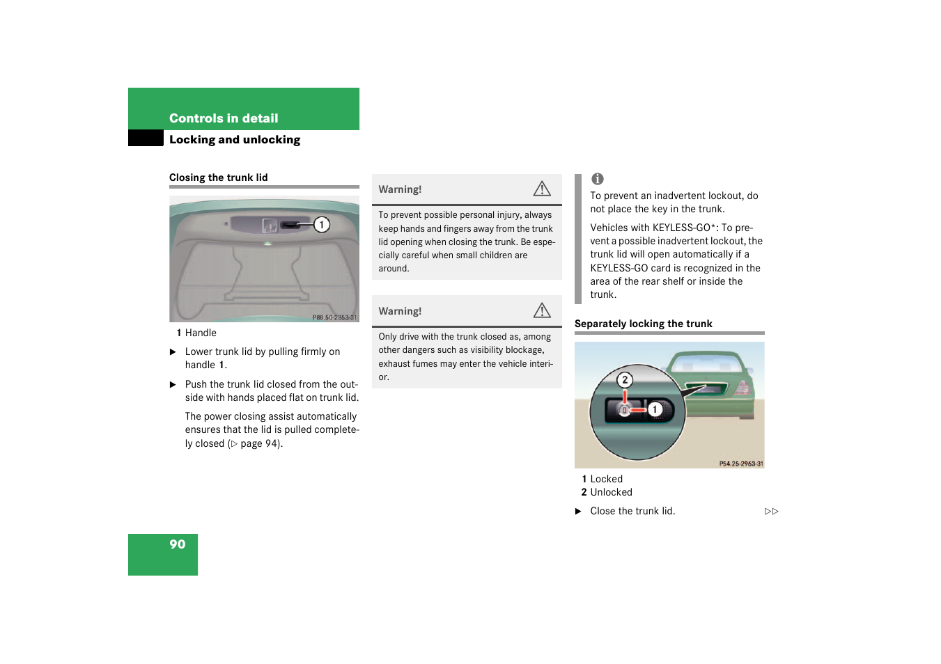 Trunk:closing;closing:trunk, Closing the trunk lid separately locking the trunk | Mercedes-Benz 2003 CL 500 User Manual | Page 90 / 384