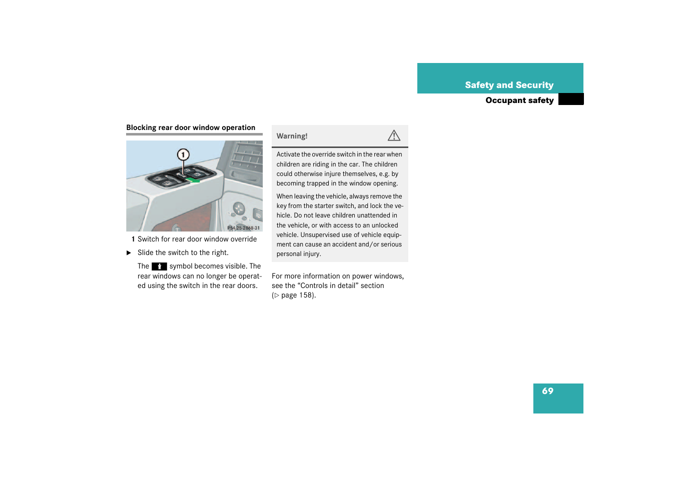 Blocking rear door window operation | Mercedes-Benz 2003 G 55 AMG User Manual | Page 69 / 360