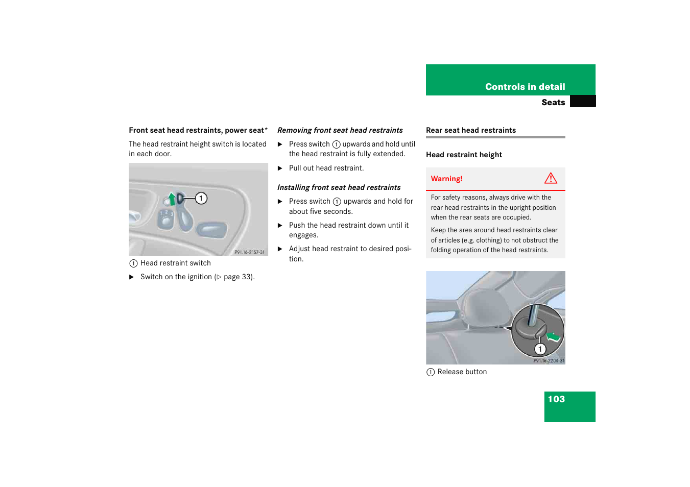 Rear seat head restraints | Mercedes-Benz 2005 C 230 Kompressor User Manual | Page 104 / 474