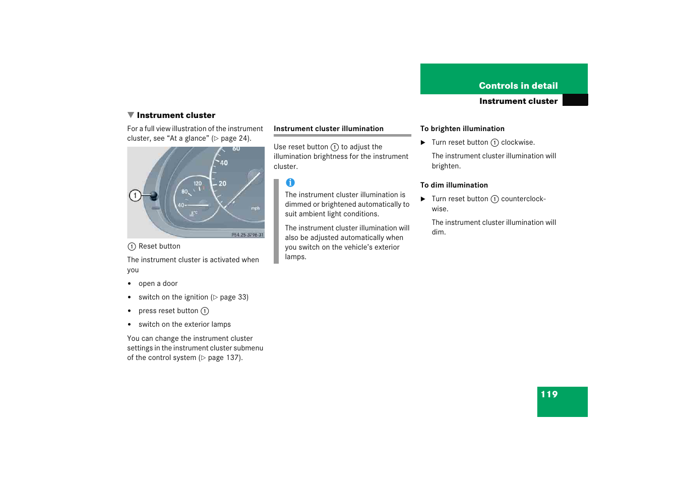 Instrument cluster, Instrument cluster:illumination, Instrument cluster illumination | Mercedes-Benz 2005 C 230 Kompressor User Manual | Page 120 / 474