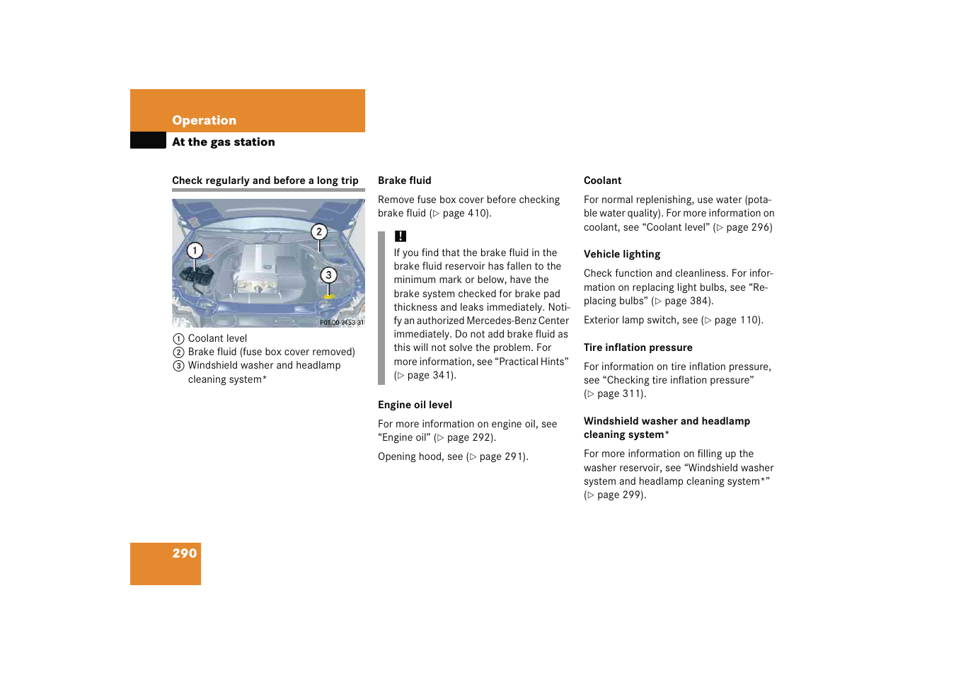 Regular checks, Check regularly and before a long trip | Mercedes-Benz 2005 C 230 Kompressor User Manual | Page 291 / 474
