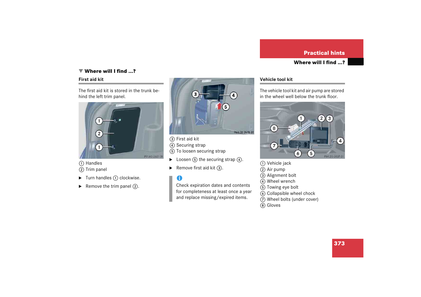 Topicquerverweis, First aid kit, Vehicle tool kit | Where will i find, First aid kit vehicle tool kit | Mercedes-Benz 2005 C 230 Kompressor User Manual | Page 374 / 474