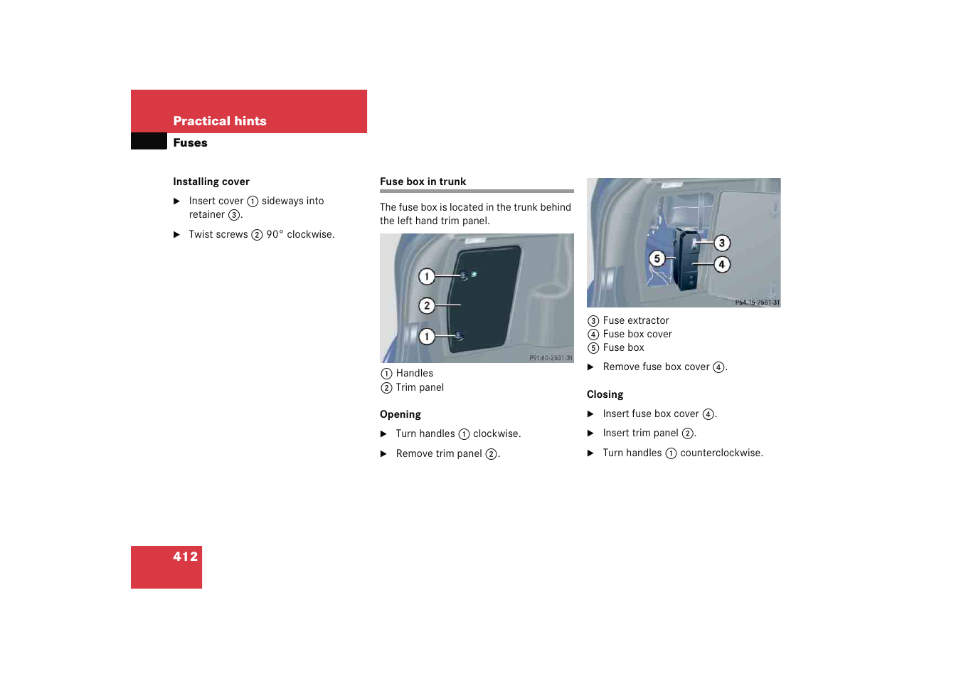 Fuses:fuse box in trunk, Fuse box in trunk | Mercedes-Benz 2005 C 230 Kompressor User Manual | Page 413 / 474