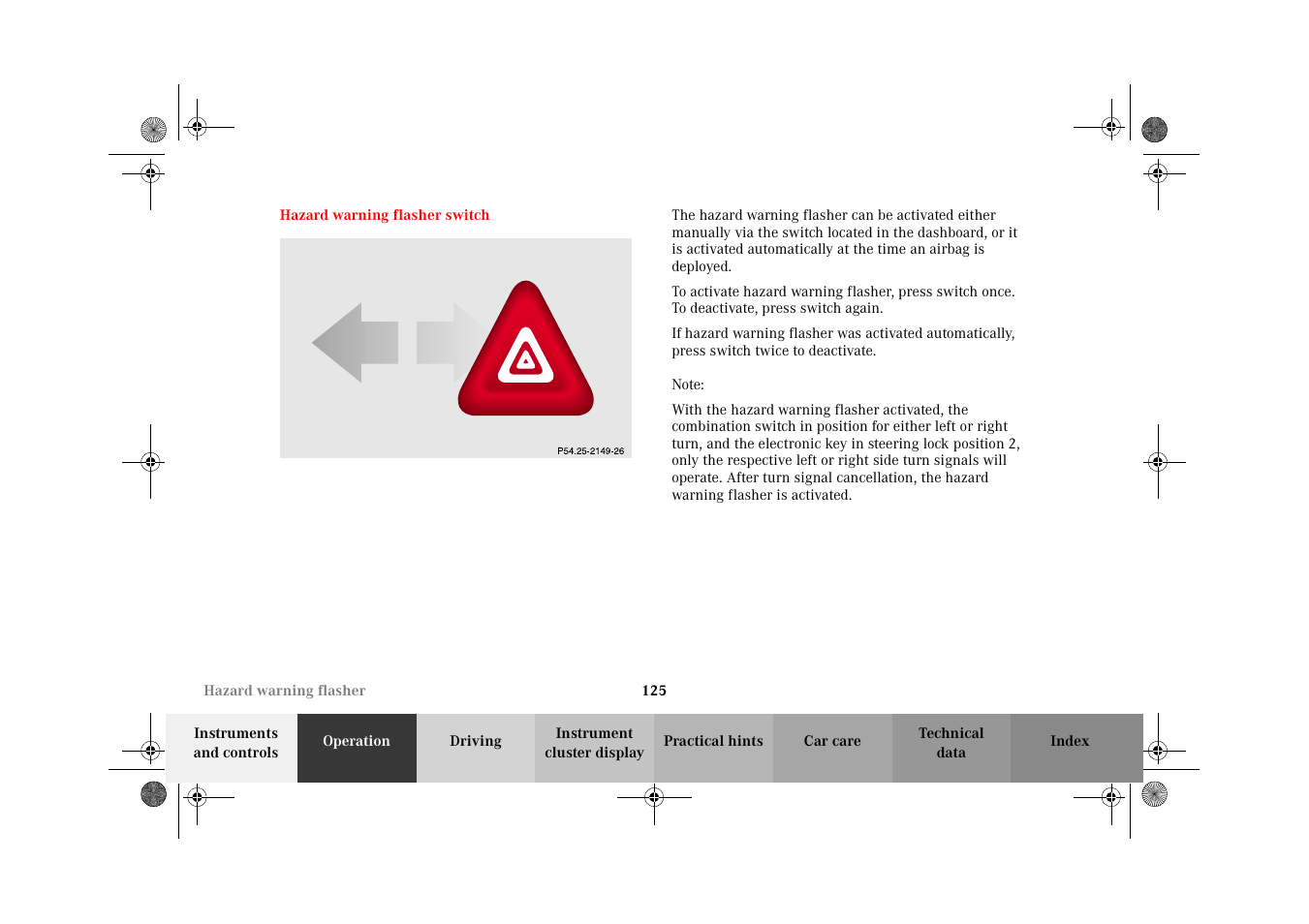 Hazard warning flasher switch, Hazard warning, Flasher switch | Mercedes-Benz 2002 E 55 AMG User Manual | Page 128 / 350