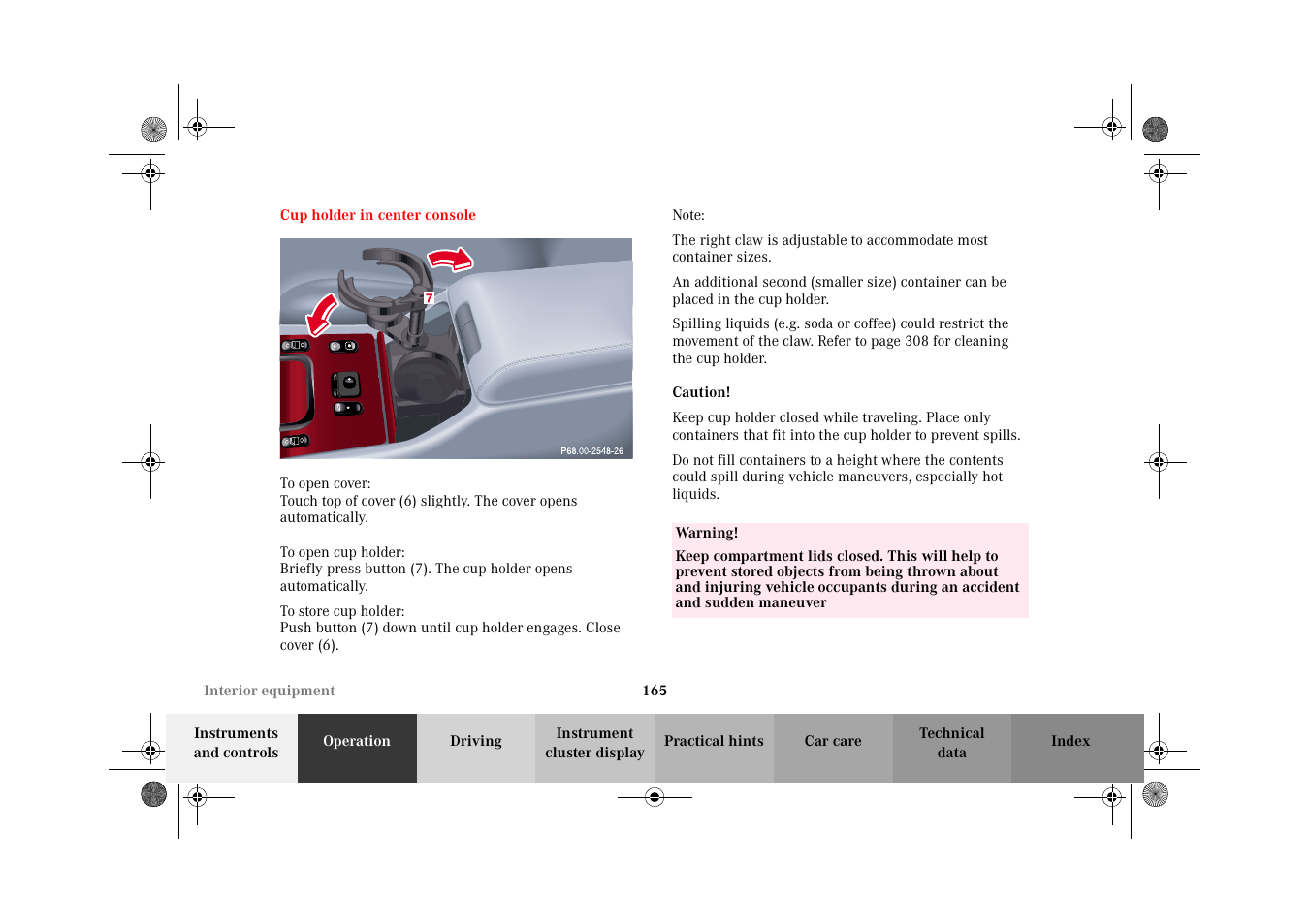 Cup holder in center console | Mercedes-Benz 2002 E 55 AMG User Manual | Page 168 / 350