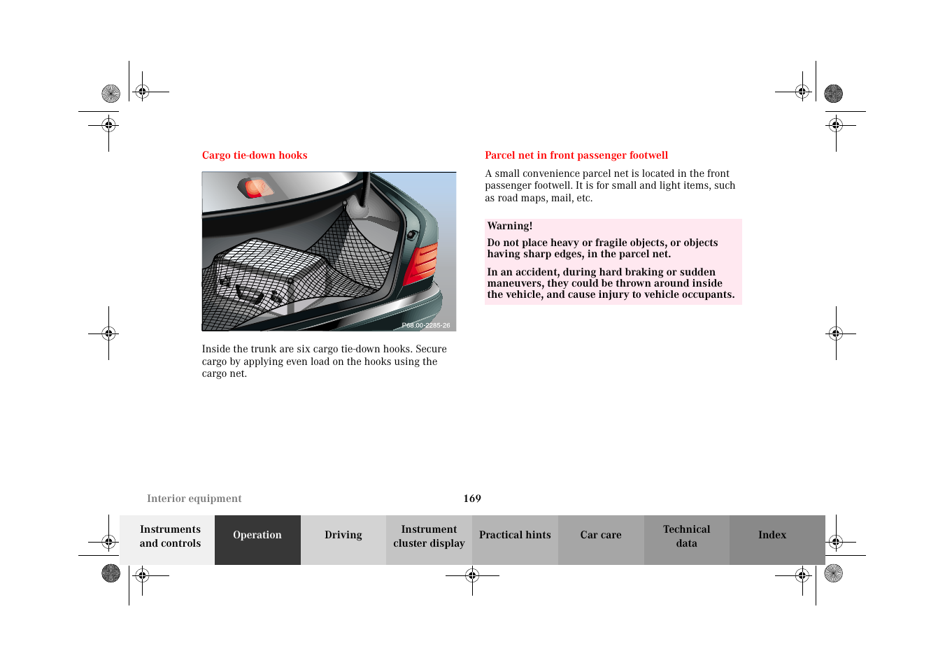 Cargo tie-down hooks, Parcel net in front passenger footwell, Cargo tie-down hooks parcel net | In front passenger footwell | Mercedes-Benz 2002 E 55 AMG User Manual | Page 172 / 350