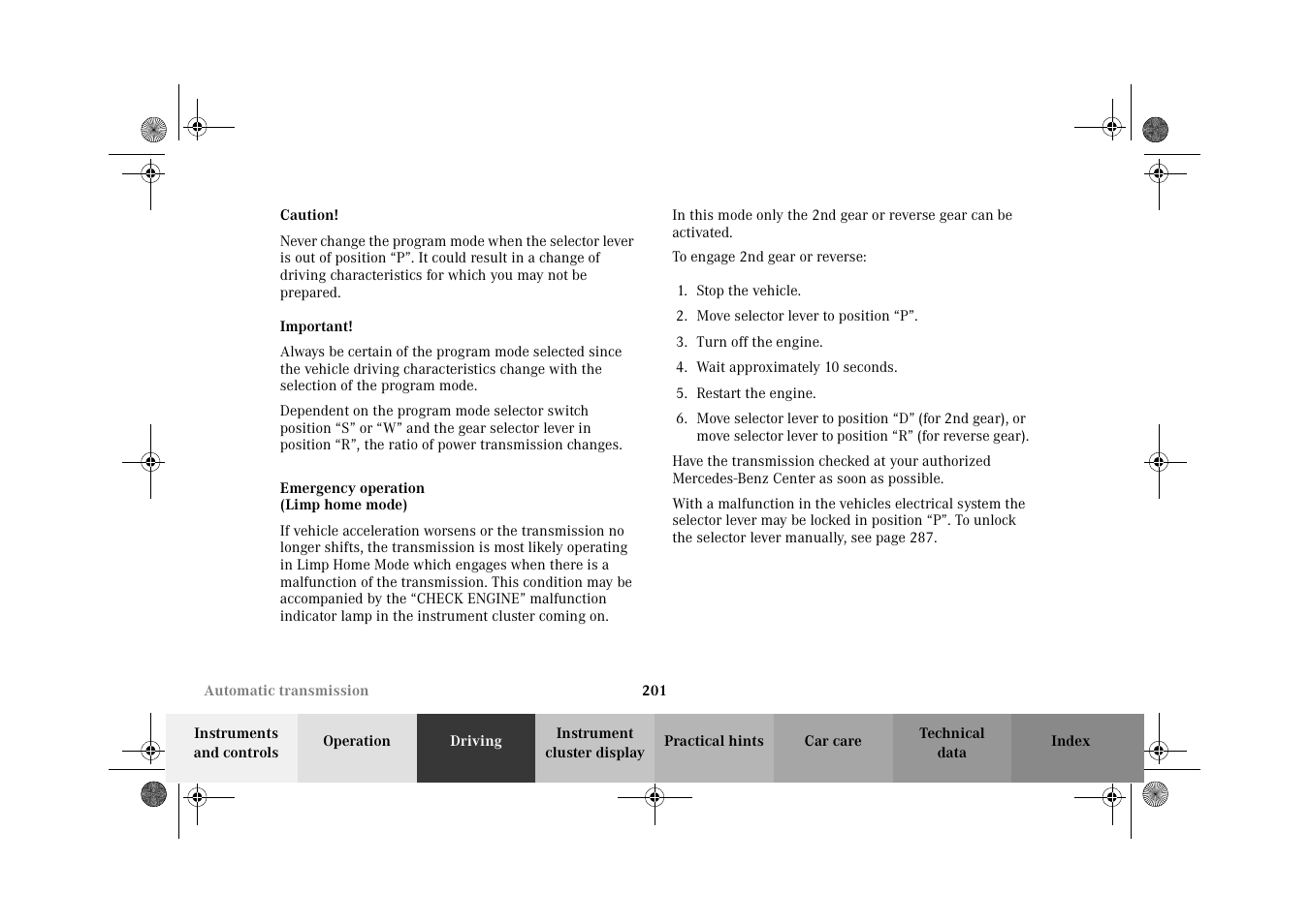 Automatic transmission:emergency operation | Mercedes-Benz 2002 E 55 AMG User Manual | Page 204 / 350