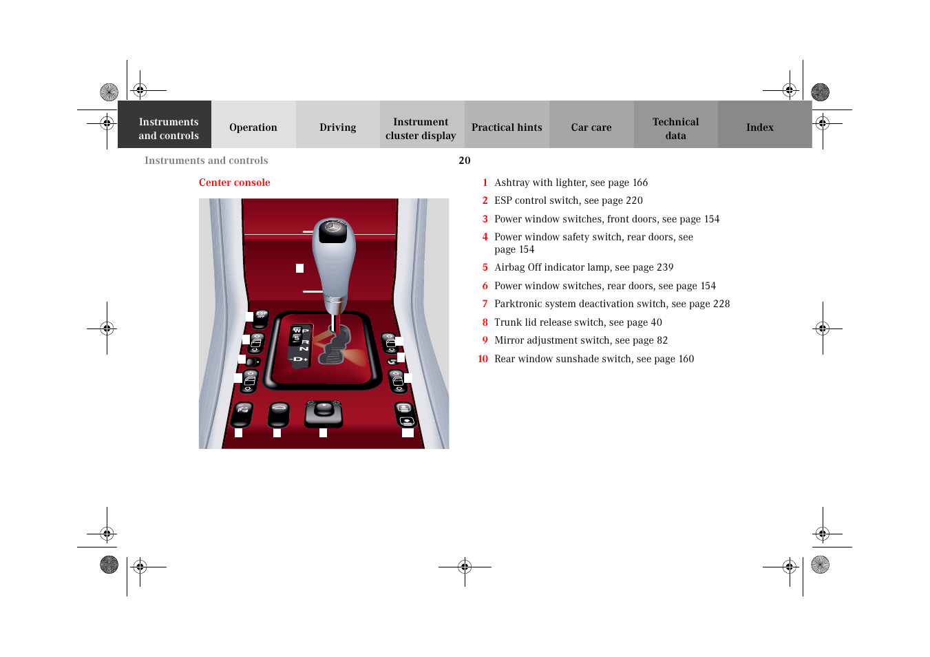 Center console | Mercedes-Benz 2002 E 55 AMG User Manual | Page 23 / 350