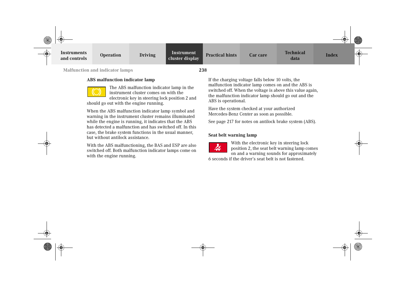Abs malfunction indicator lamp, Seat belt warning lamp | Mercedes-Benz 2002 E 55 AMG User Manual | Page 241 / 350