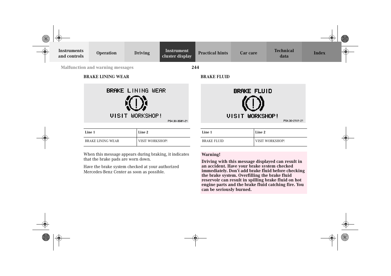 Brake lining wear, Brake fluid, Brake lining wear brake fluid | Mercedes-Benz 2002 E 55 AMG User Manual | Page 247 / 350