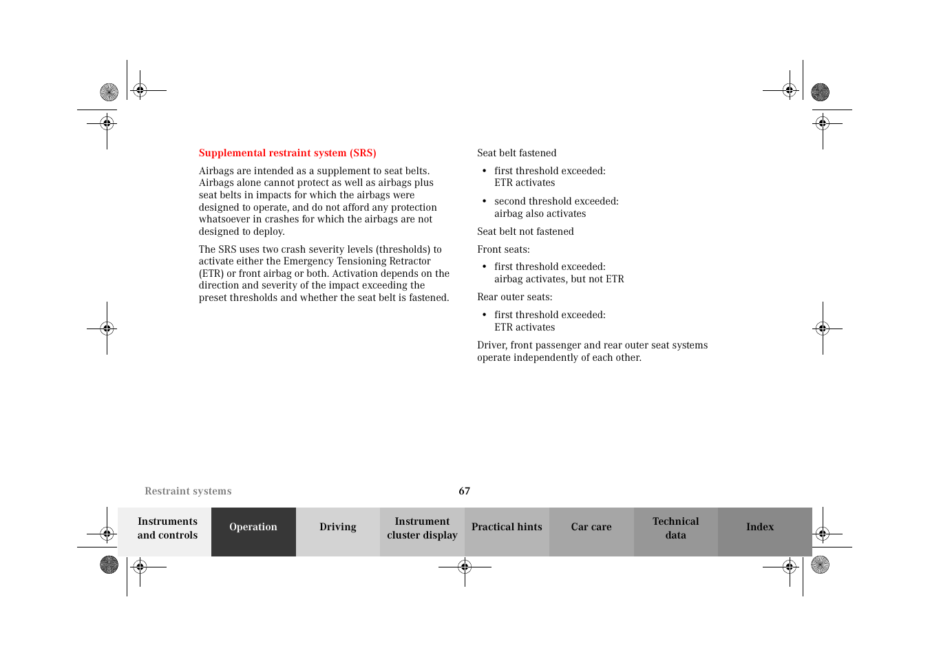 Supplemental restraint system (srs), Supplemental restraint system, Srs) | Mercedes-Benz 2002 E 55 AMG User Manual | Page 70 / 350