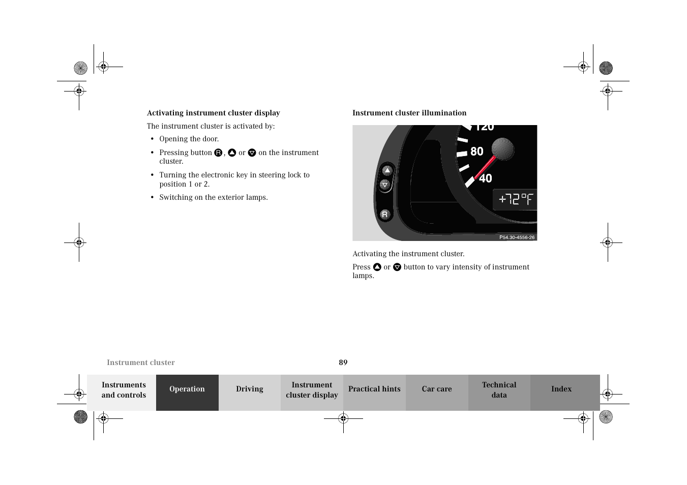 Instrument cluster:activating, Instrument cluster:illumination | Mercedes-Benz 2002 E 55 AMG User Manual | Page 92 / 350