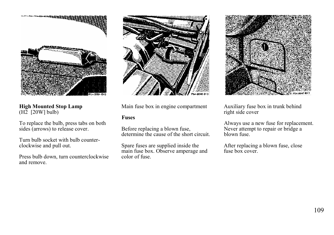 Fuses | Mercedes-Benz BENZ-VEHICLES S 500 User Manual | Page 109 / 144