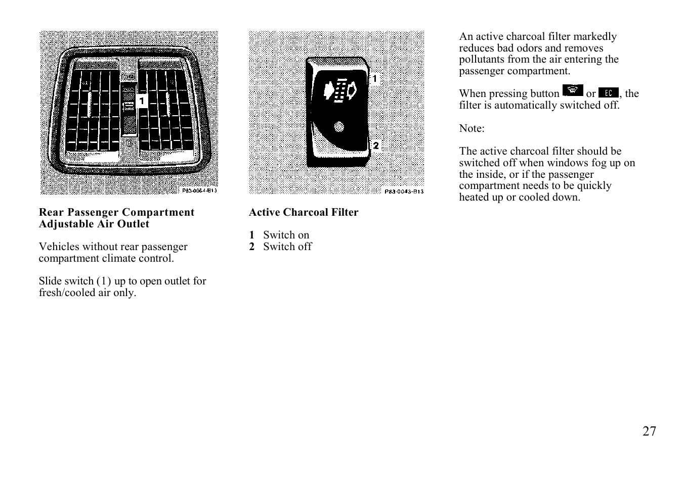 Rear passenger compartment, Adjustable air outlet, Active charcoal filter | Mercedes-Benz BENZ-VEHICLES S 500 User Manual | Page 27 / 144