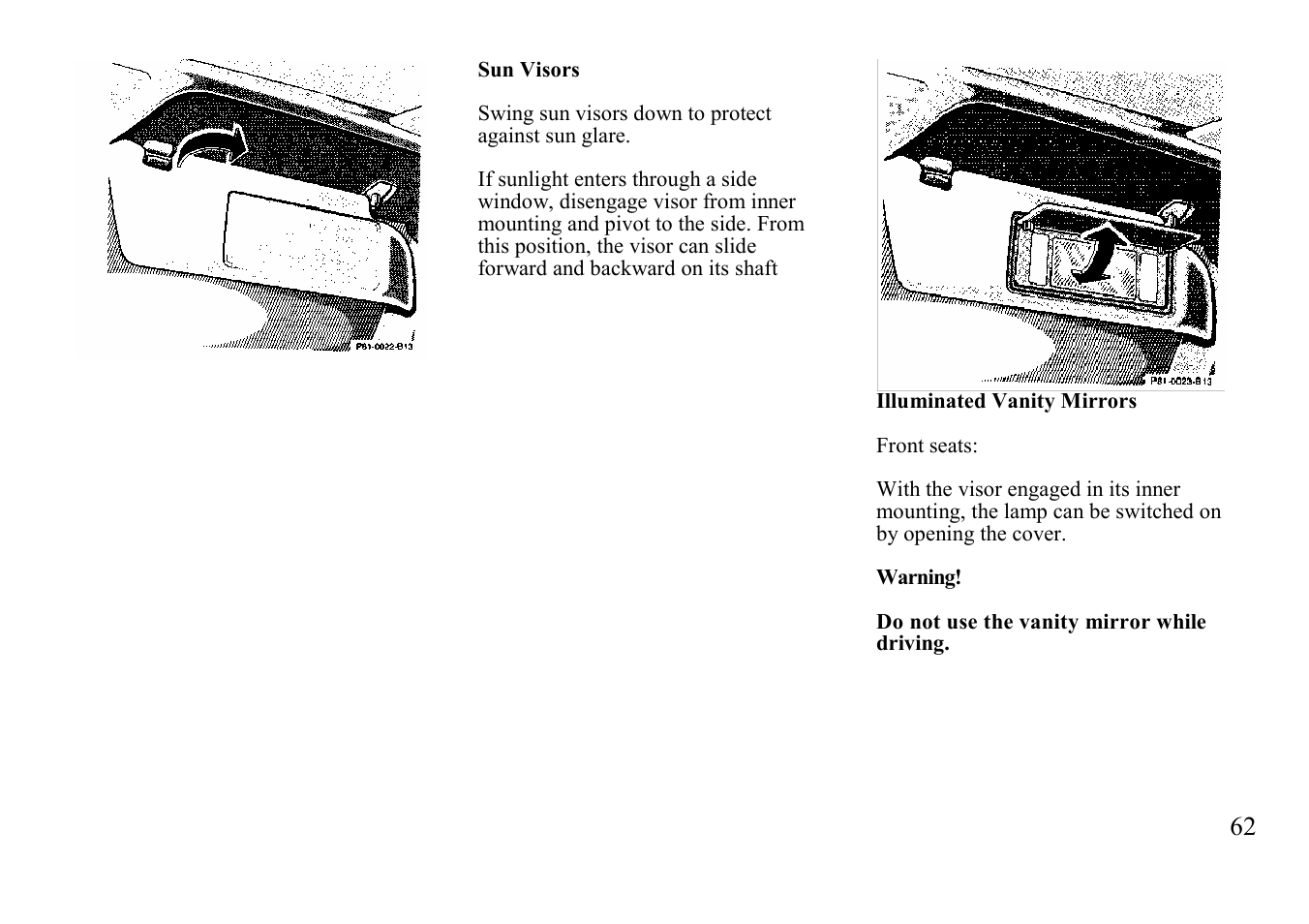 Sun visors, Vanity mirrors | Mercedes-Benz BENZ-VEHICLES S 500 User Manual | Page 62 / 144