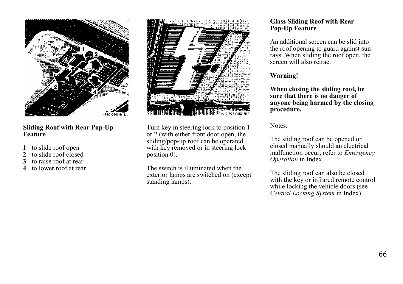 Sliding roof with rear, Pop-up feature | Mercedes-Benz BENZ-VEHICLES S 500 User Manual | Page 66 / 144