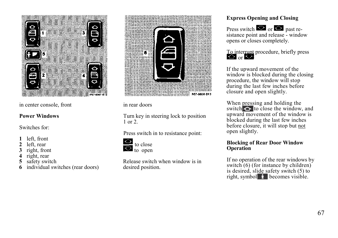 Power windows | Mercedes-Benz BENZ-VEHICLES S 500 User Manual | Page 67 / 144