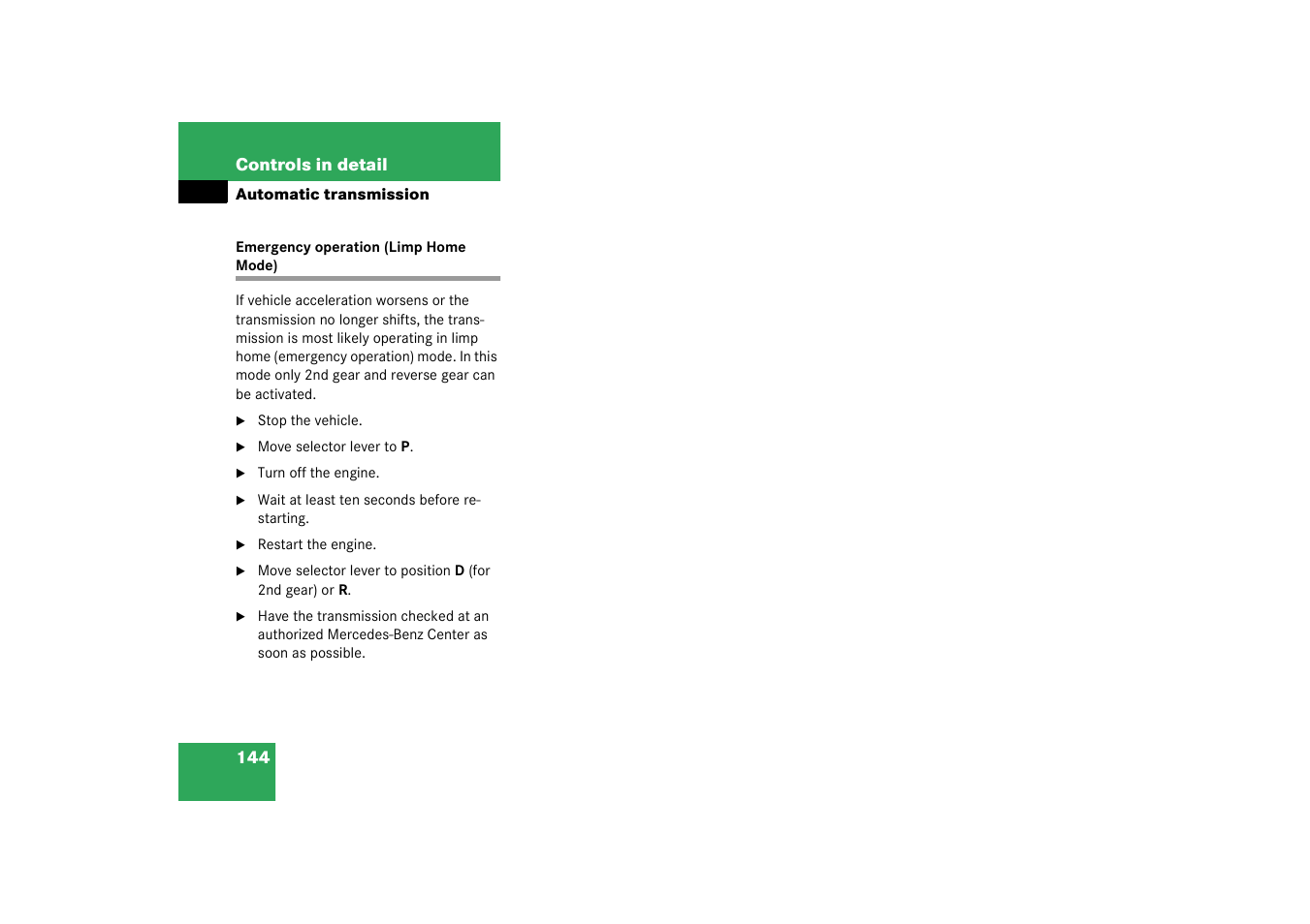 Automatic transmission:gear shifting malfunctions, Emergency operation (limp home mode) | Mercedes-Benz 2003 SL 55 AMG User Manual | Page 144 / 376