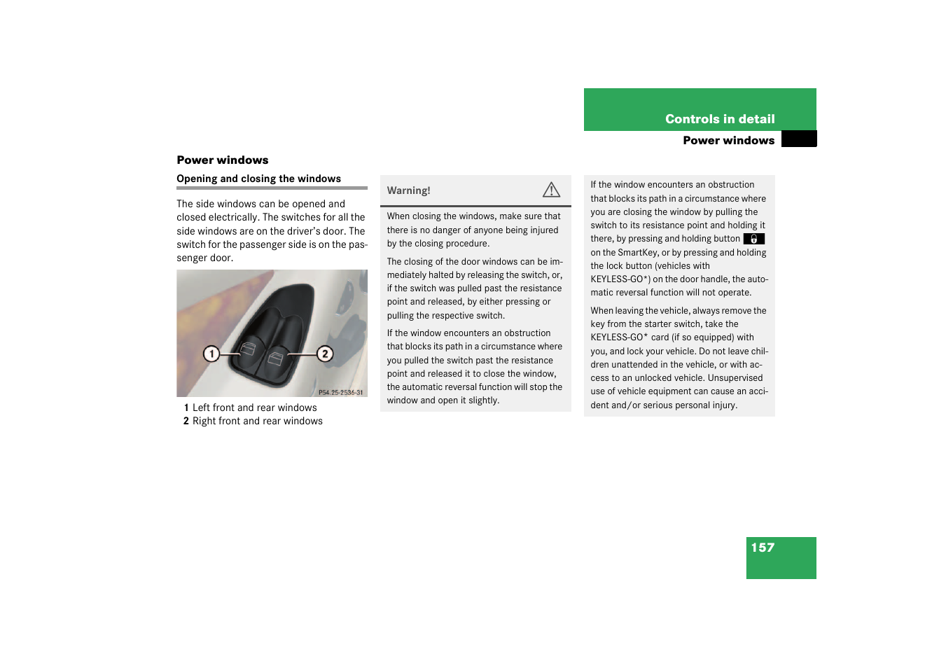 Power windows, Opening and closing the windows 157, Cleaning and care of the vehicle | Mercedes-Benz 2003 SL 55 AMG User Manual | Page 157 / 376