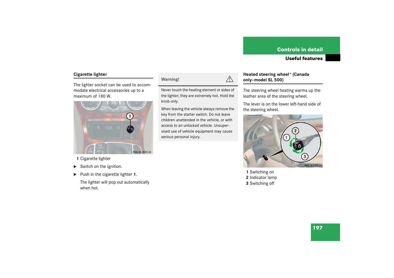 Heated steering wheel*;steering wheel:heating | Mercedes-Benz 2003 SL 55 AMG User Manual | Page 197 / 376