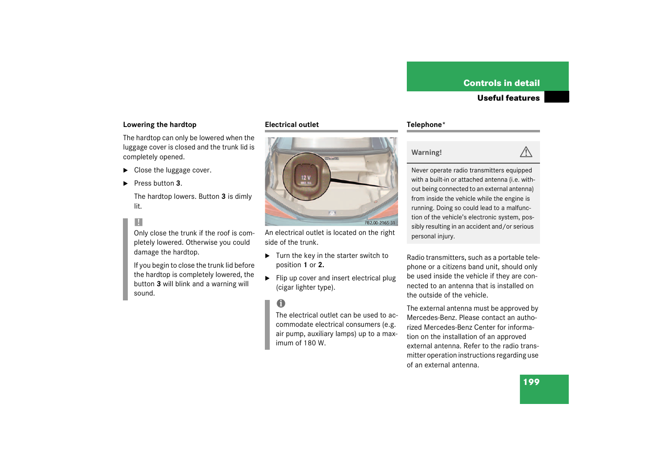 Electrical outlet, Telephone, Electrical outlet telephone | Mercedes-Benz 2003 SL 55 AMG User Manual | Page 199 / 376