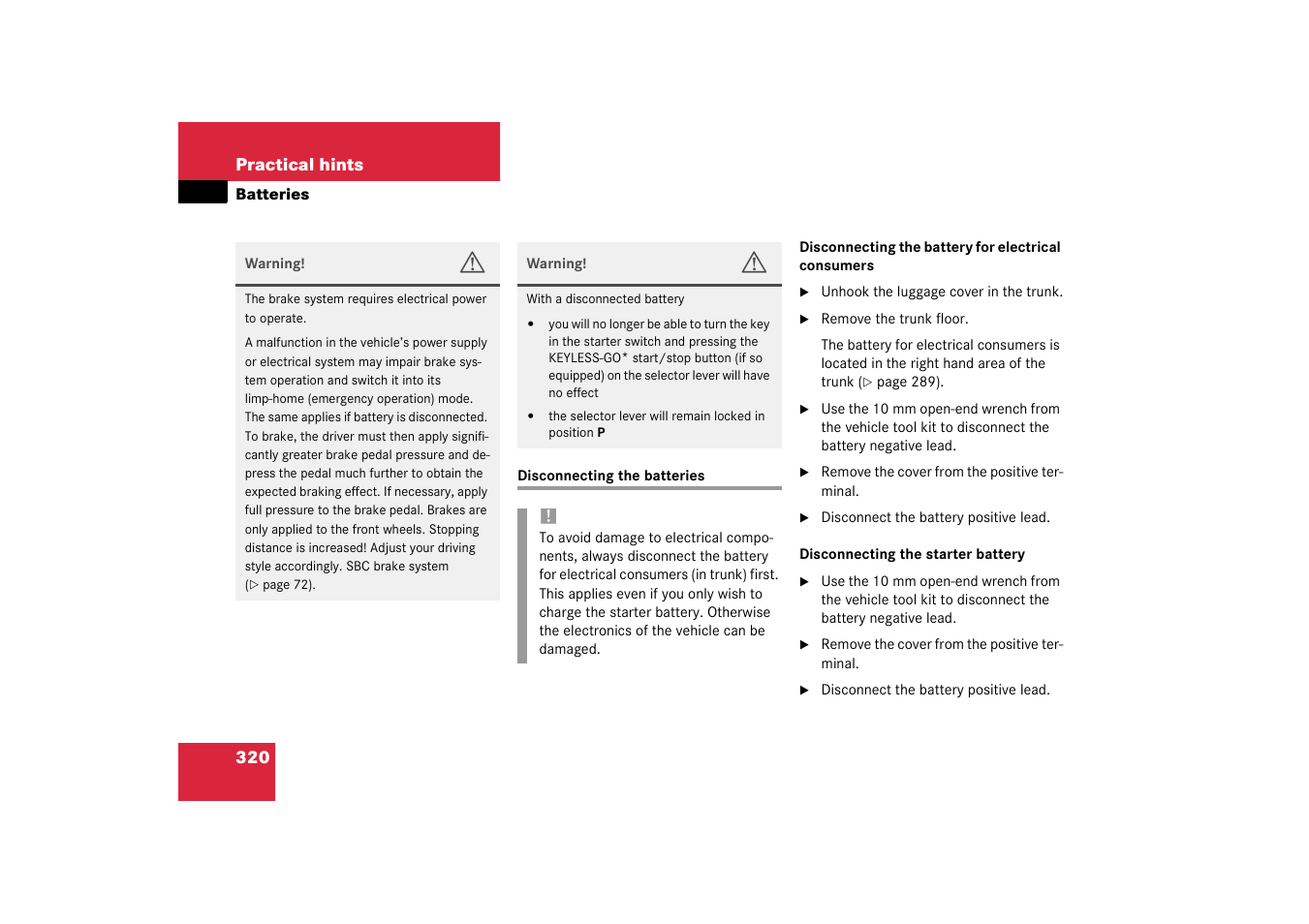 Batteries, vehicle:disconnecting, Disconnecting the batteries | Mercedes-Benz 2003 SL 55 AMG User Manual | Page 320 / 376