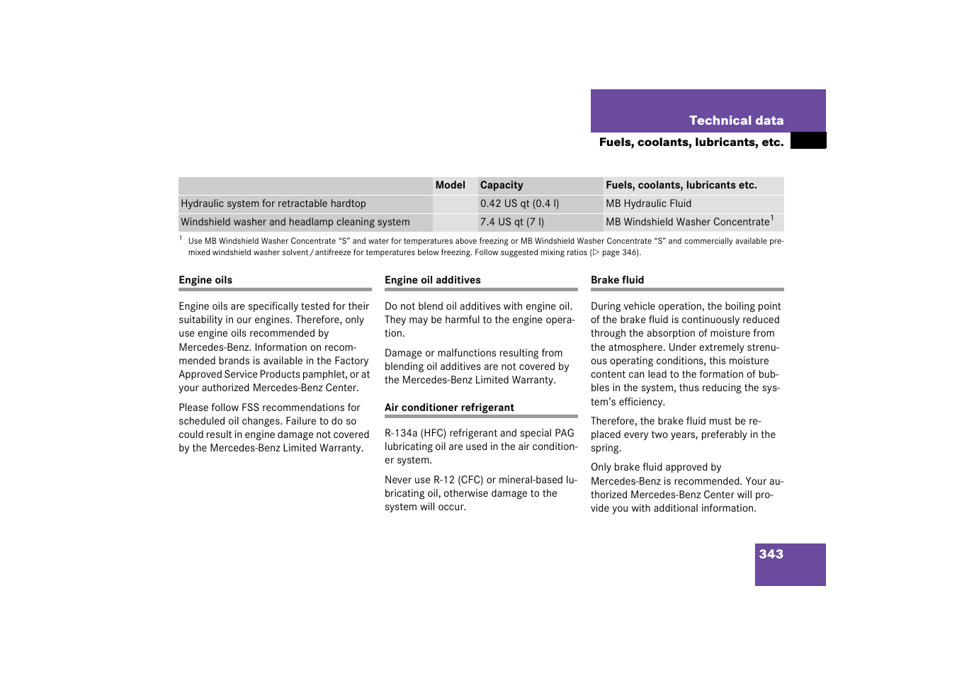 Engine oil, Engine oil:additives, Air conditioner refrigerant | Brake fluid | Mercedes-Benz 2003 SL 55 AMG User Manual | Page 343 / 376