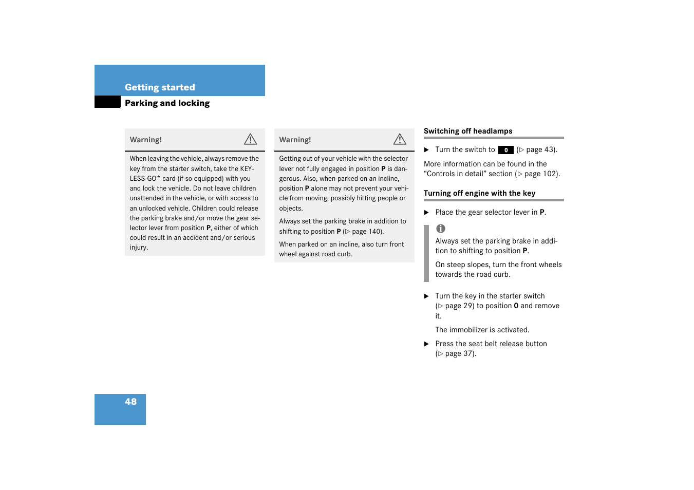 Deactivating:headlamps, See “turning off engine with the key | Mercedes-Benz 2003 SL 55 AMG User Manual | Page 48 / 376