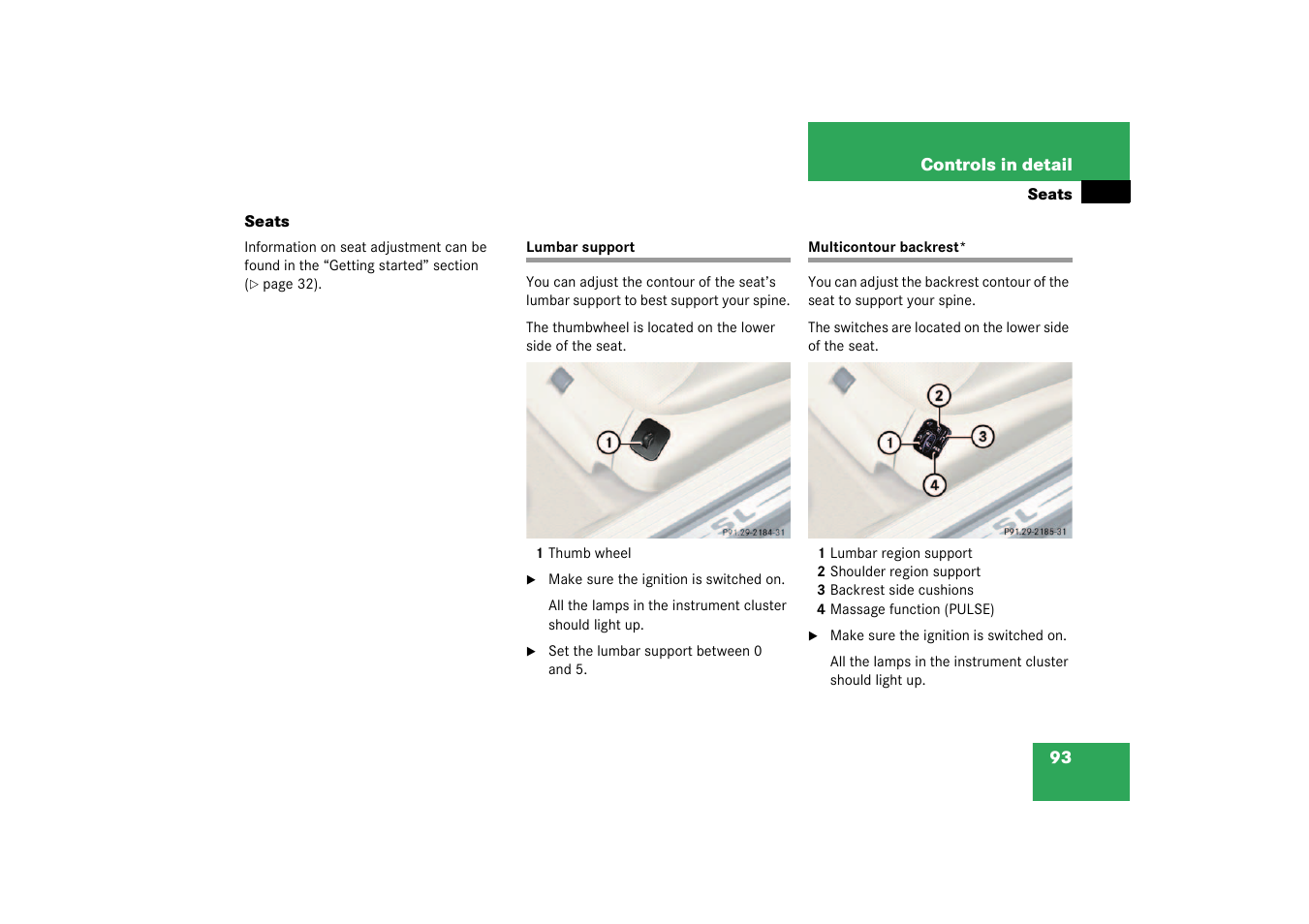 Seats, Lumbar support adjustment;adjusting:lumbar support, Lumbar support multicontour backrest | Mercedes-Benz 2003 SL 55 AMG User Manual | Page 93 / 376