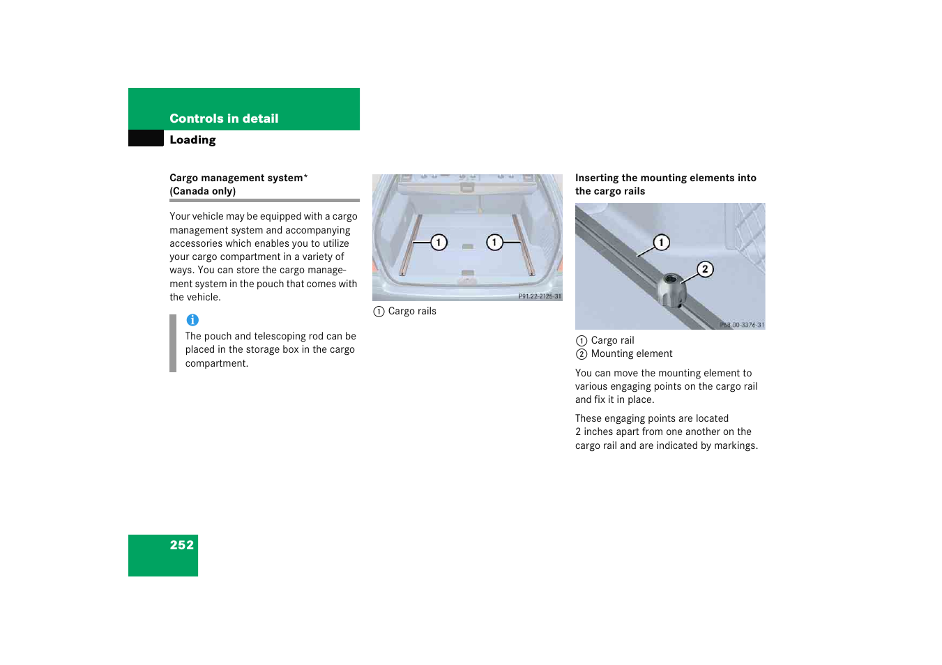 Cargo management system, Cargo management system* (canada only) | Mercedes-Benz 2005 E 320 User Manual | Page 253 / 491