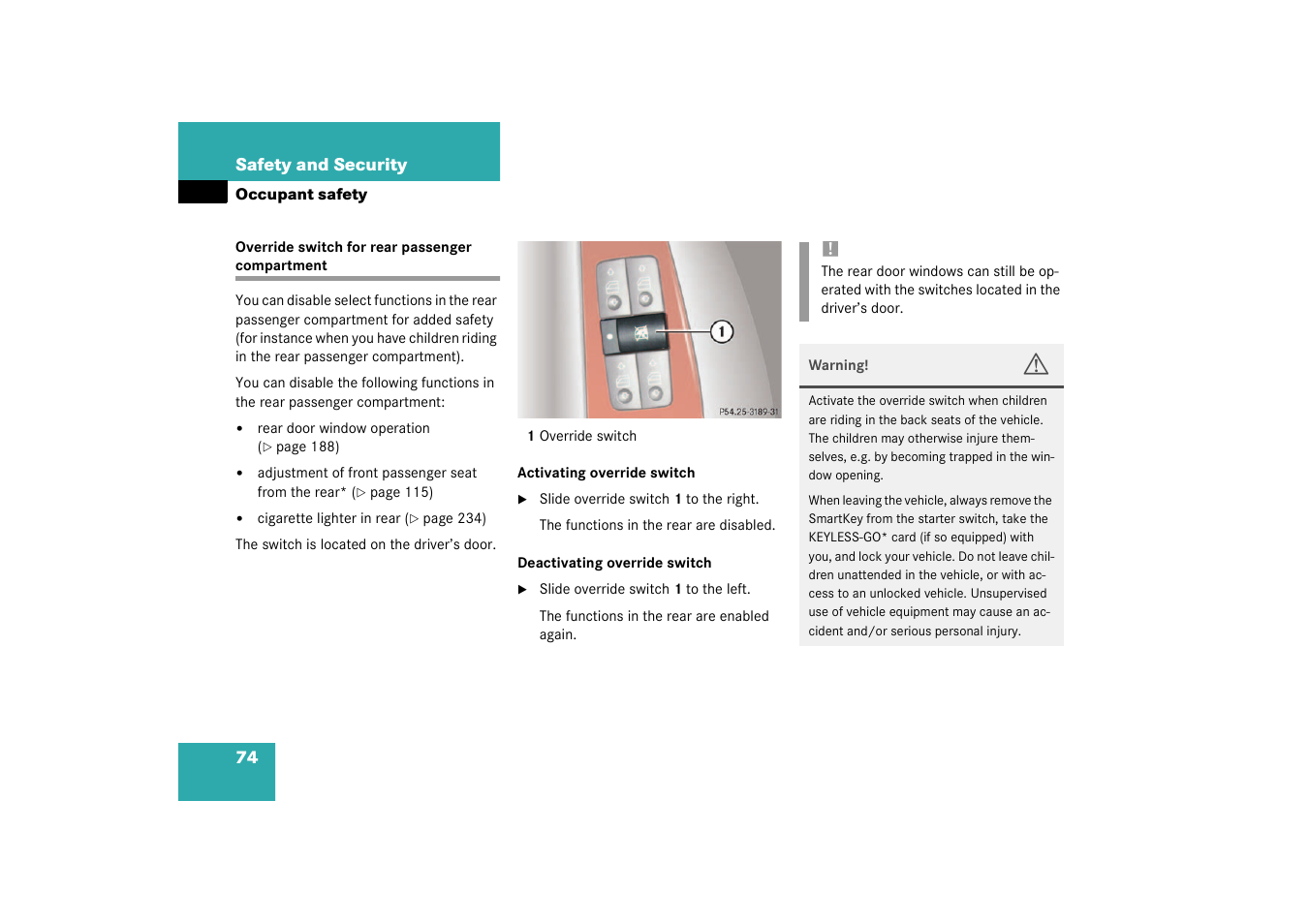 Override switch for rear passenger compartment | Mercedes-Benz 2003 S 500 User Manual | Page 74 / 416