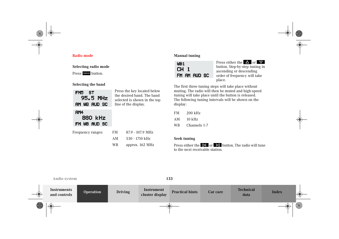 Audio system:radio mode, Selecting radio mode, Selecting the band | Manual tuning, Seek tuning | Mercedes-Benz 2002 CLK 320  EN User Manual | Page 136 / 346