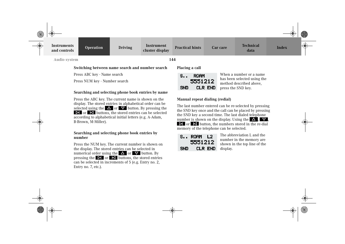 Switching between name search and number search, Searching and selecting phone book entries by name, Placing a call | Manual repeat dialing (redial) | Mercedes-Benz 2002 CLK 320  EN User Manual | Page 147 / 346