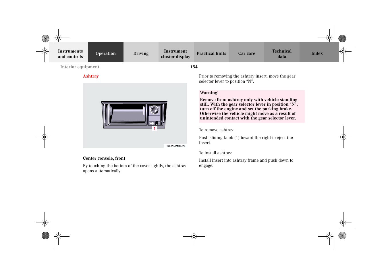 Ashtray:center console, front, Center console, front, Ashtray | Mercedes-Benz 2002 CLK 320  EN User Manual | Page 157 / 346