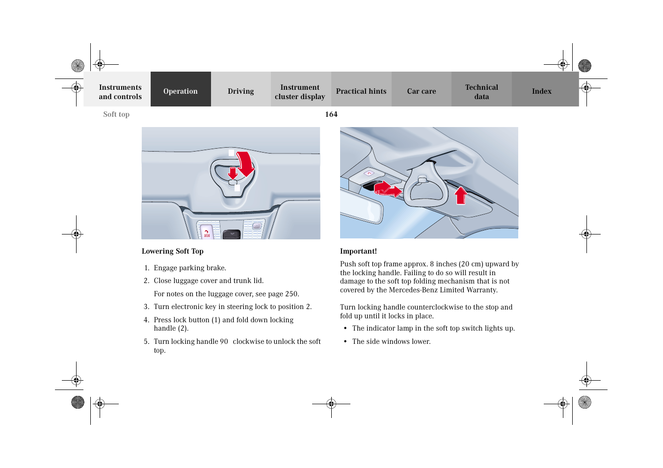 Soft top:lowering | Mercedes-Benz 2002 CLK 320  EN User Manual | Page 167 / 346