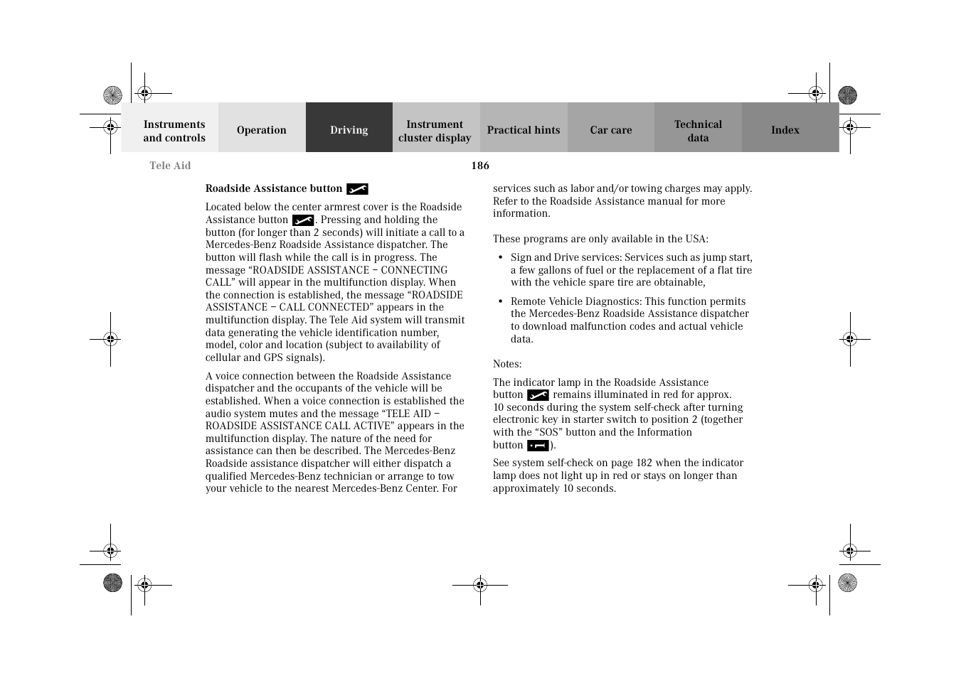 Tele aid:roadside assistance | Mercedes-Benz 2002 CLK 320  EN User Manual | Page 189 / 346