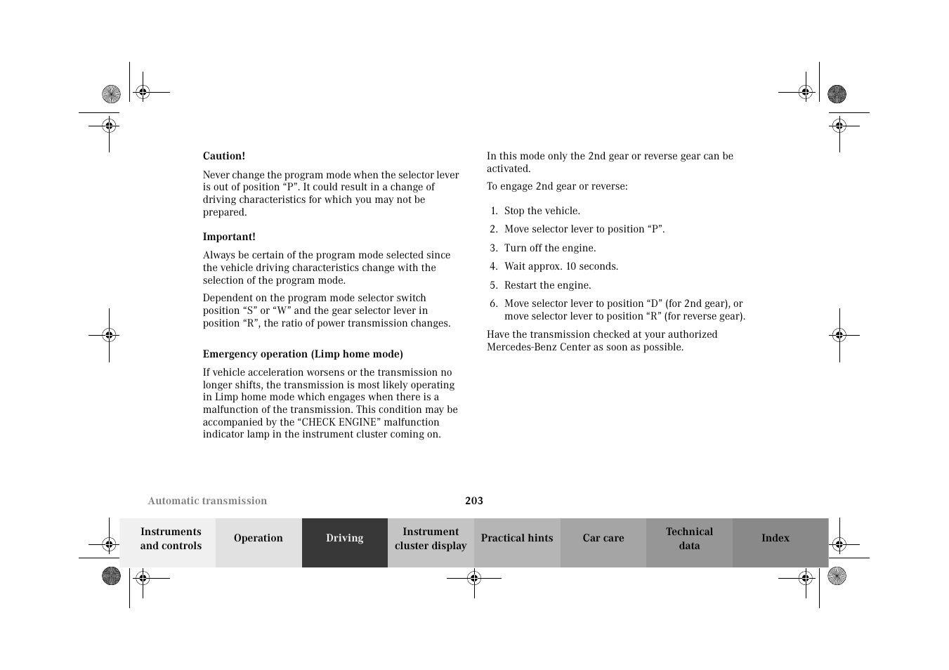 Automatic transmission:emergency operation | Mercedes-Benz 2002 CLK 320  EN User Manual | Page 206 / 346