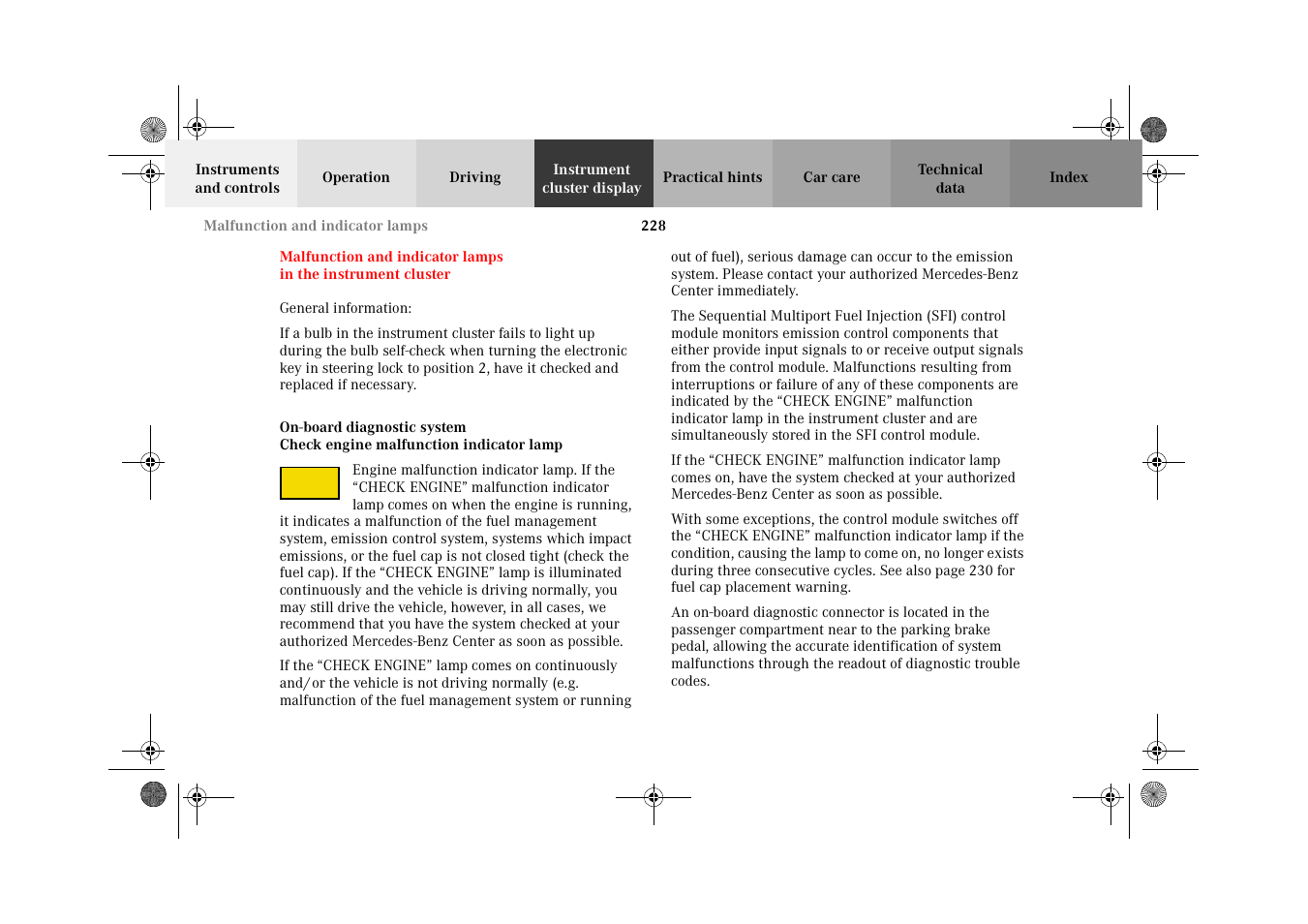Instrument cluster display, Check engine malfunction indicator lamp, Malfunction and | Indicator lamps in the instrument cluster | Mercedes-Benz 2002 CLK 320  EN User Manual | Page 231 / 346