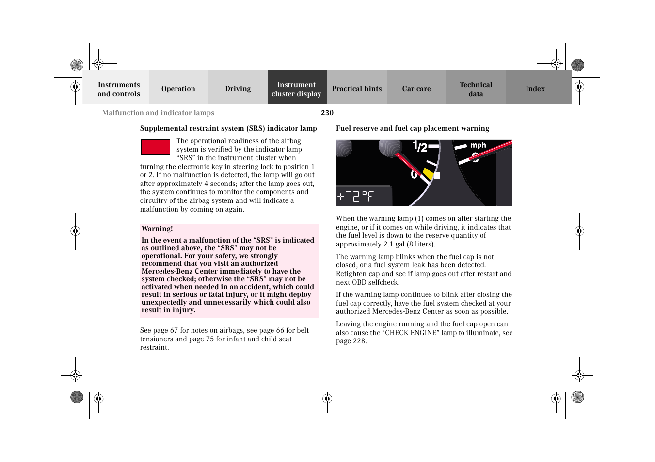 Srs indicator lamp, Fuel reserve and fuel cap placement warning | Mercedes-Benz 2002 CLK 320  EN User Manual | Page 233 / 346