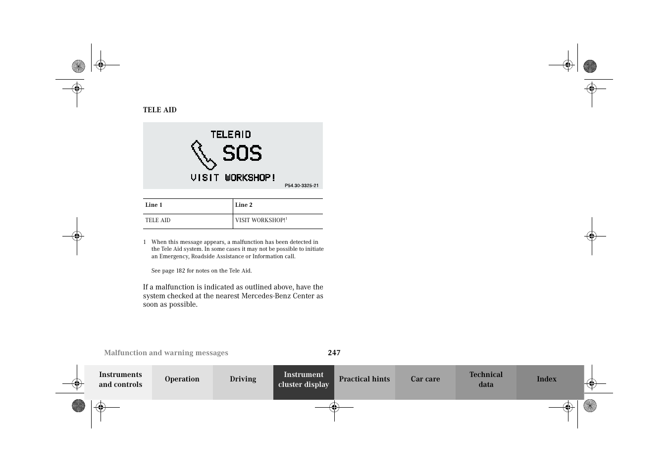 Tele aid - malfunction and warning messages, Tele aid | Mercedes-Benz 2002 CLK 320  EN User Manual | Page 250 / 346