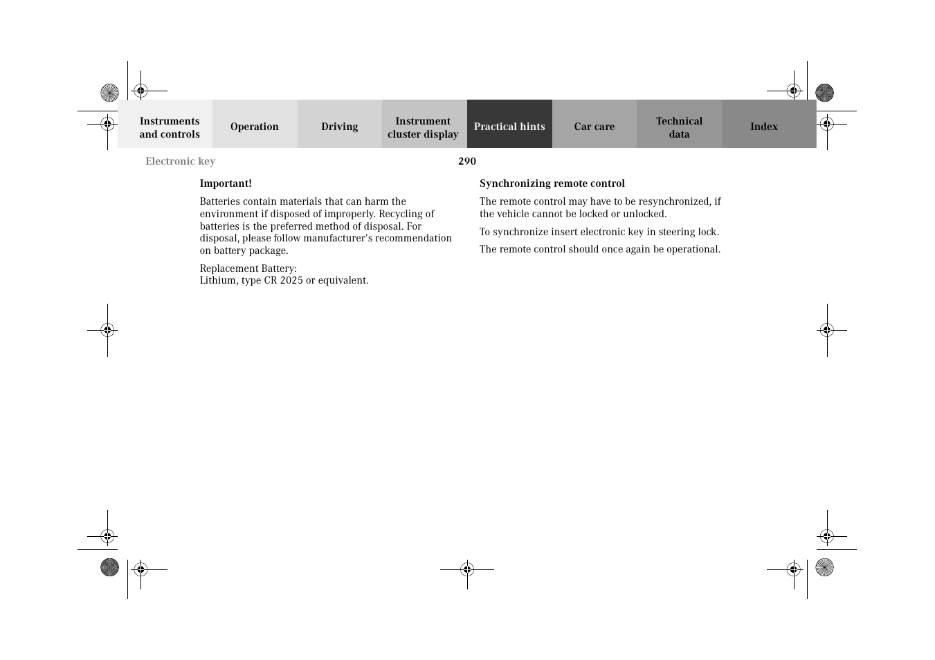 Electronic main key:synchronizing remote control, Synchronizing remote control | Mercedes-Benz 2002 CLK 320  EN User Manual | Page 293 / 346