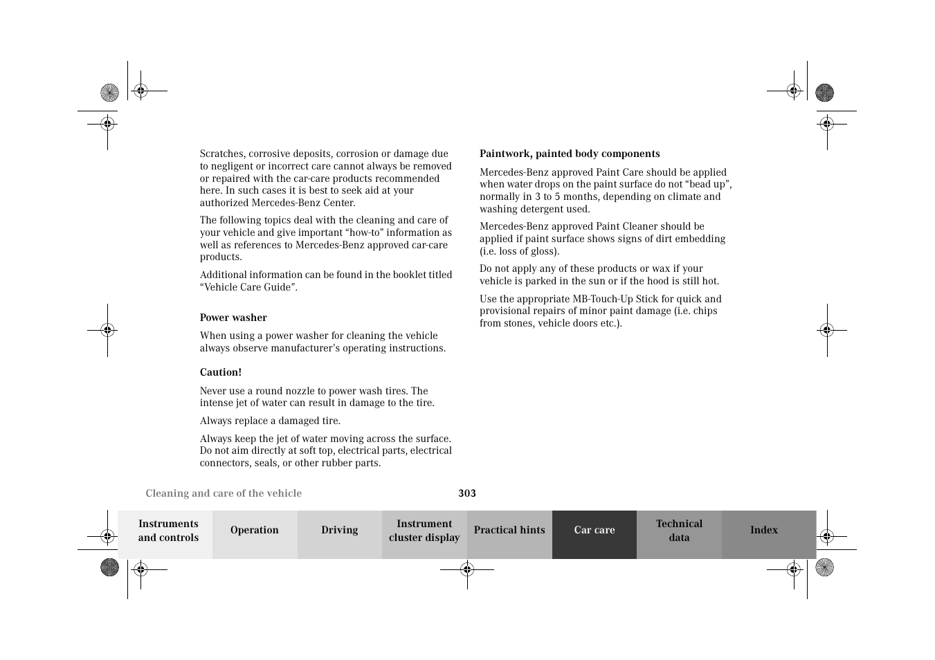 Power washer, Paintwork, painted body components, Power washer paintwork, painted body components | Mercedes-Benz 2002 CLK 320  EN User Manual | Page 306 / 346