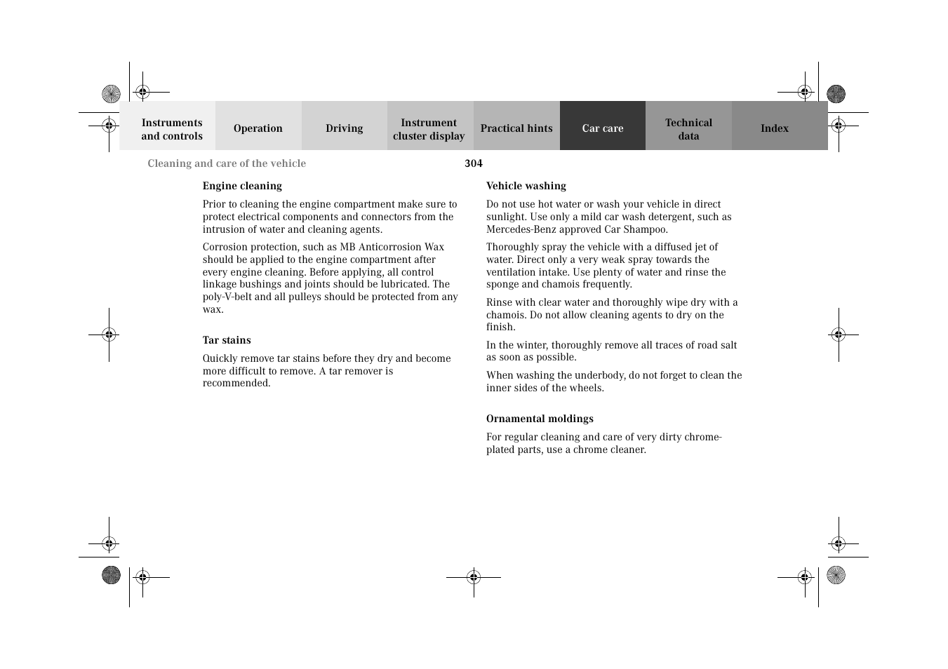 Engine cleaning, Tar stains, Washing the vehicle | Ornamental moldings, Engine cleaning tar stains vehicle washing | Mercedes-Benz 2002 CLK 320  EN User Manual | Page 307 / 346