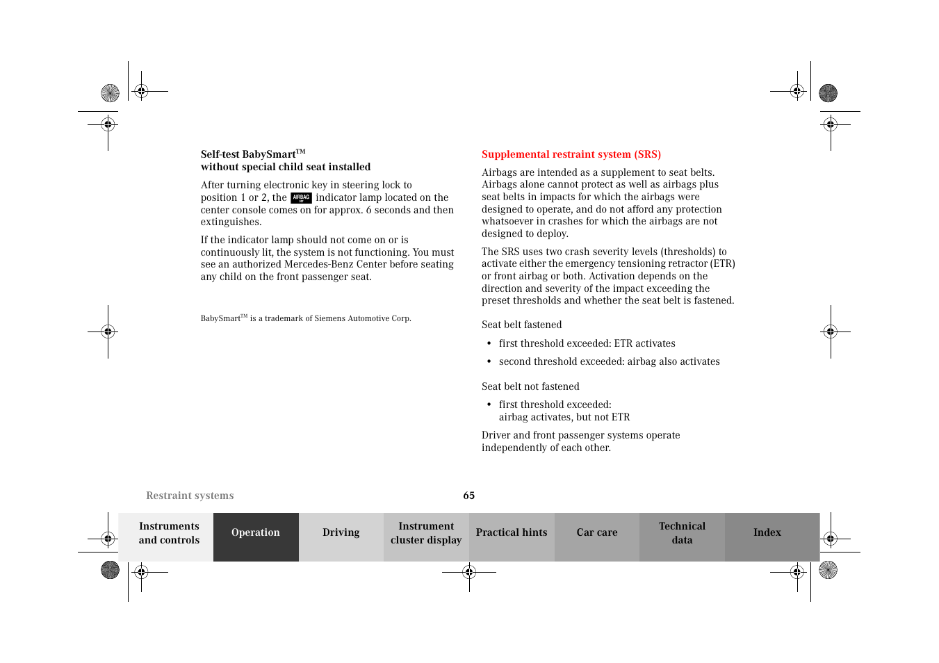 Babysmarttm airbag deactivation system:self-test, Supplemental restraint system (srs), Self-test babysmart | Supplemental restraint, System (srs) | Mercedes-Benz 2002 CLK 320  EN User Manual | Page 68 / 346