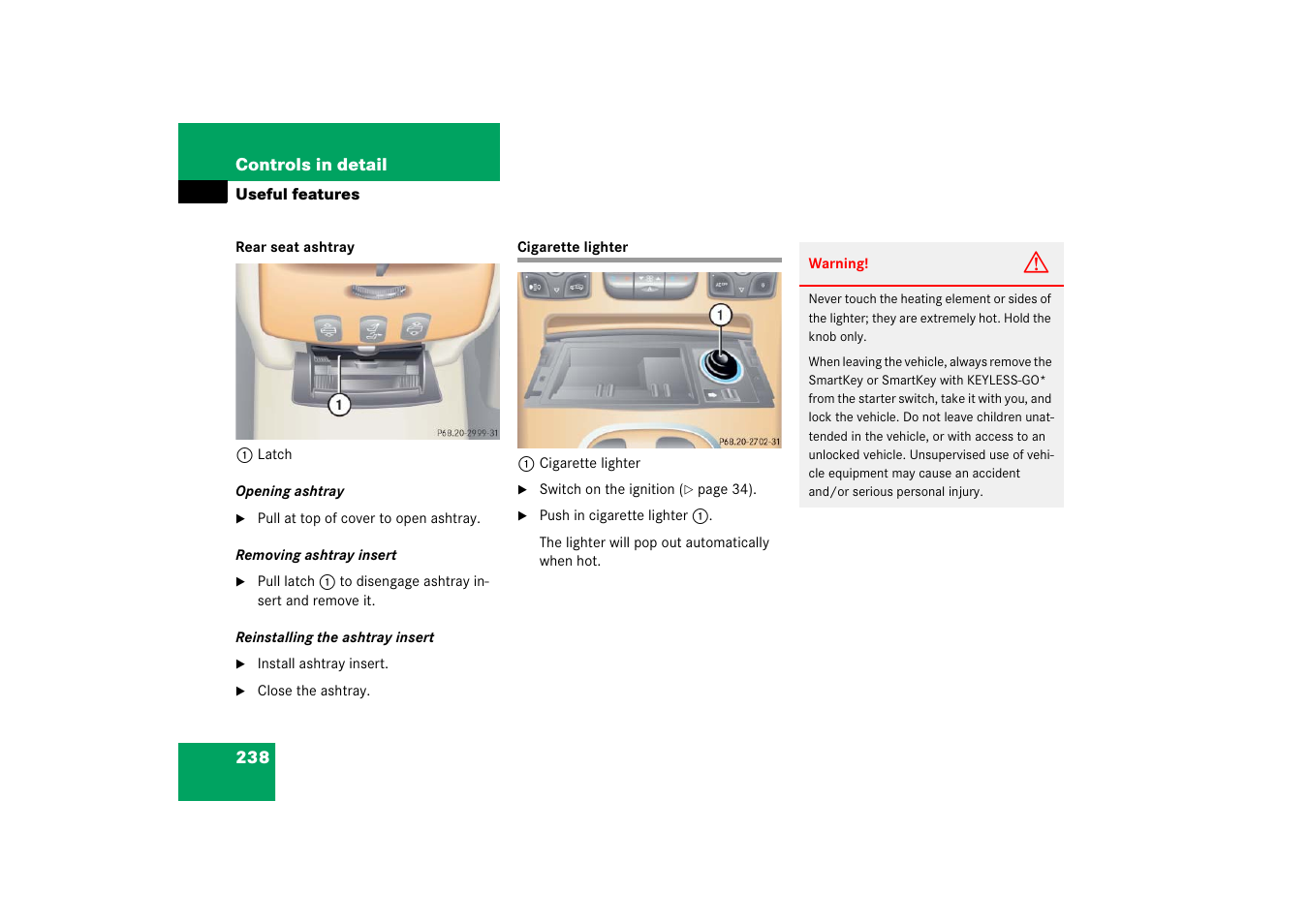 Cigarette lighter | Mercedes-Benz 2006 CL 500 User Manual | Page 239 / 456